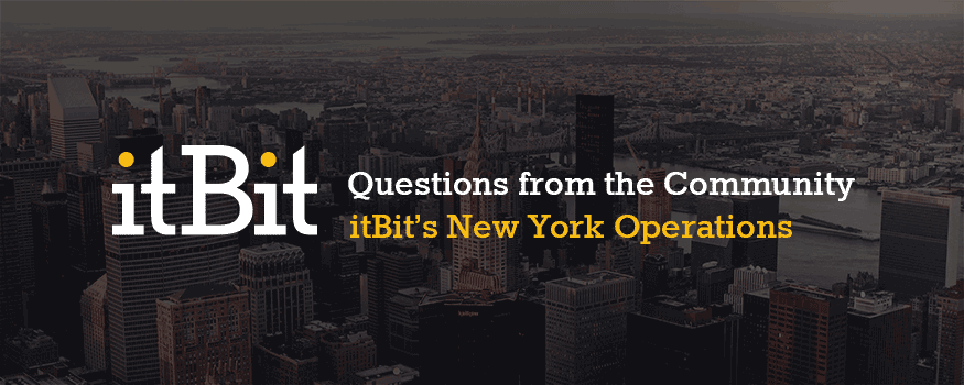 Questions-from-the-Community-itBits-New-York-Operations