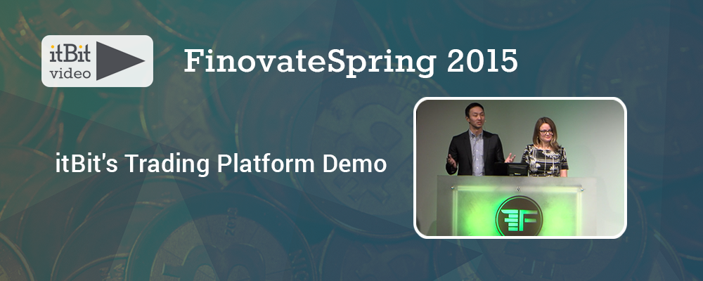 ItBit trading platform demo at FinovateSpring 2015 ItBit trading platform demo at FinovateSpring 2015