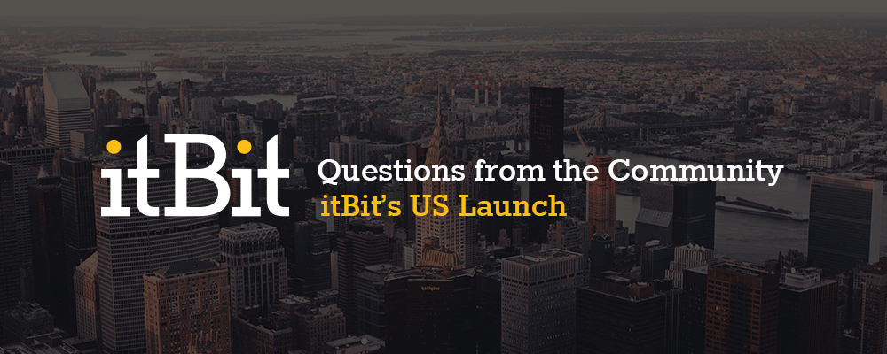 Questions-from-the-community---itBits-US-Launch