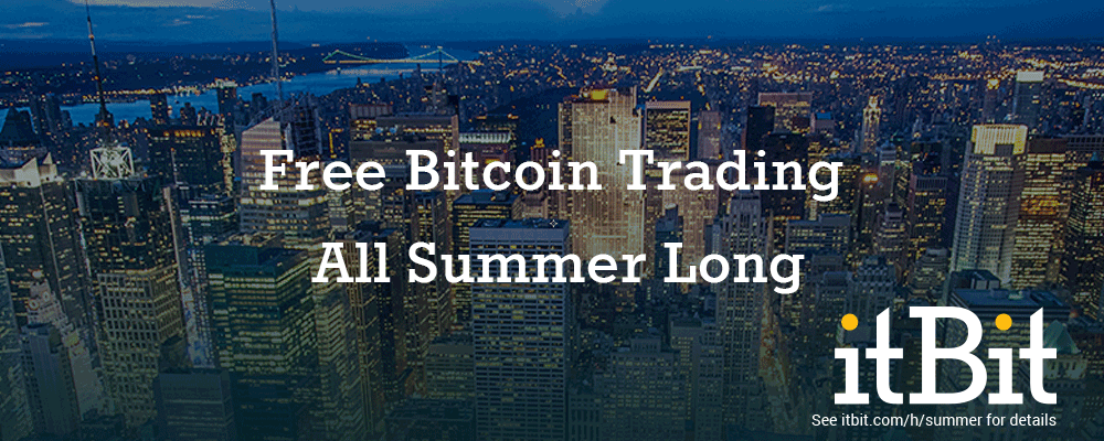 itBit-Blog-Free-Bitcoin-Trading-All-Summer-Long