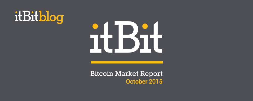 BLOG-itBit-Bitcoin-Market-Report-October-2015
